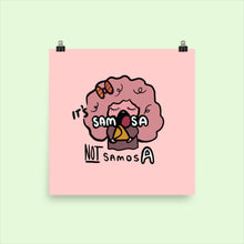 Load image into Gallery viewer, IT'S SAMOSA POSTER
