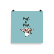 Load image into Gallery viewer, MOJA POSTER