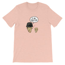 Load image into Gallery viewer, I AM YOUR PITA TEE