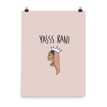 Load image into Gallery viewer, YASSS RANI POSTER