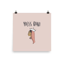 Load image into Gallery viewer, YASSS RANI POSTER