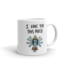 Load image into Gallery viewer, I LOVE YOU THIS MUCH MUG (reversible!)