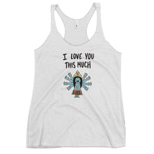 Load image into Gallery viewer, I LOVE YOU THIS MUCH TANK