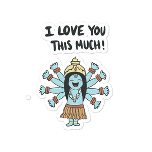 I LOVE YOU THIS MUCH STICKER