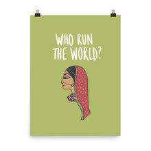 Load image into Gallery viewer, WHO RUN THE WORLD POSTER