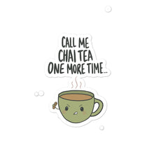 Load image into Gallery viewer, CHAI TEA STICKER