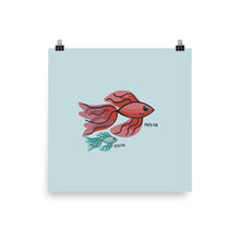 Load image into Gallery viewer, PAPA &amp; BETA FISH POSTER