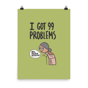99 PROBLEMS POSTER