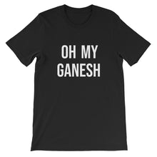 Load image into Gallery viewer, OH MY GANESH TEE